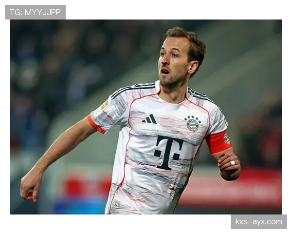 哈里·凯恩德甲闪耀，关键进球助球队取胜状态显著回暖