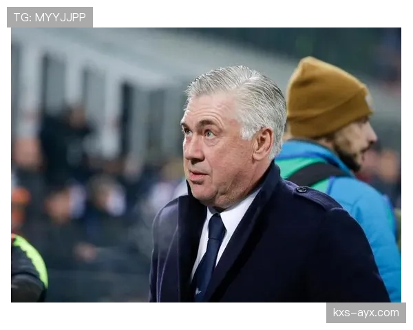 安切洛蒂球队创造力持续提升，进攻组织表现稳健